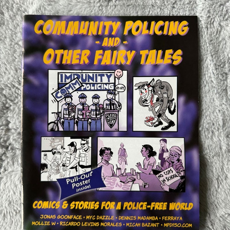 Community Policing and Other Fairy Tales