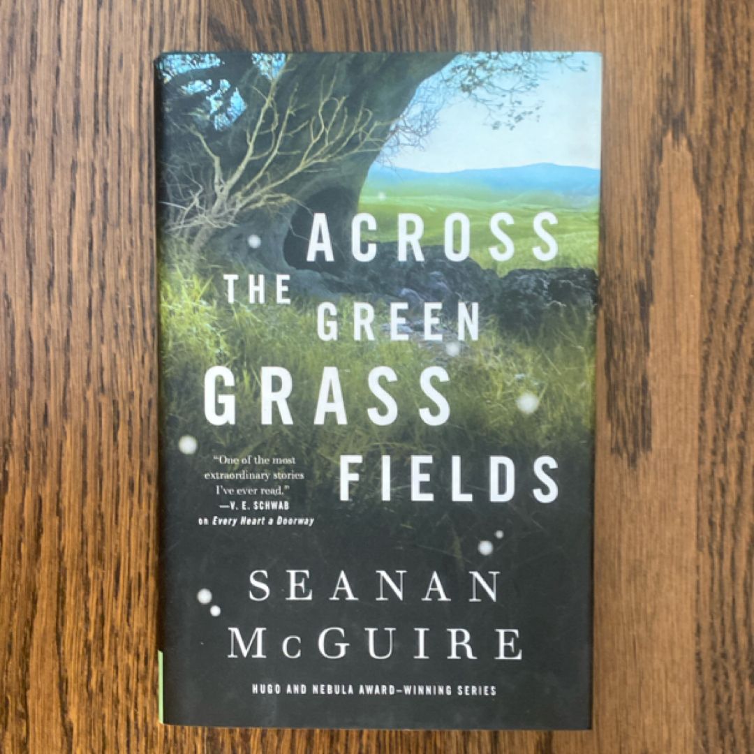 Across the Green Grass Fields (new)