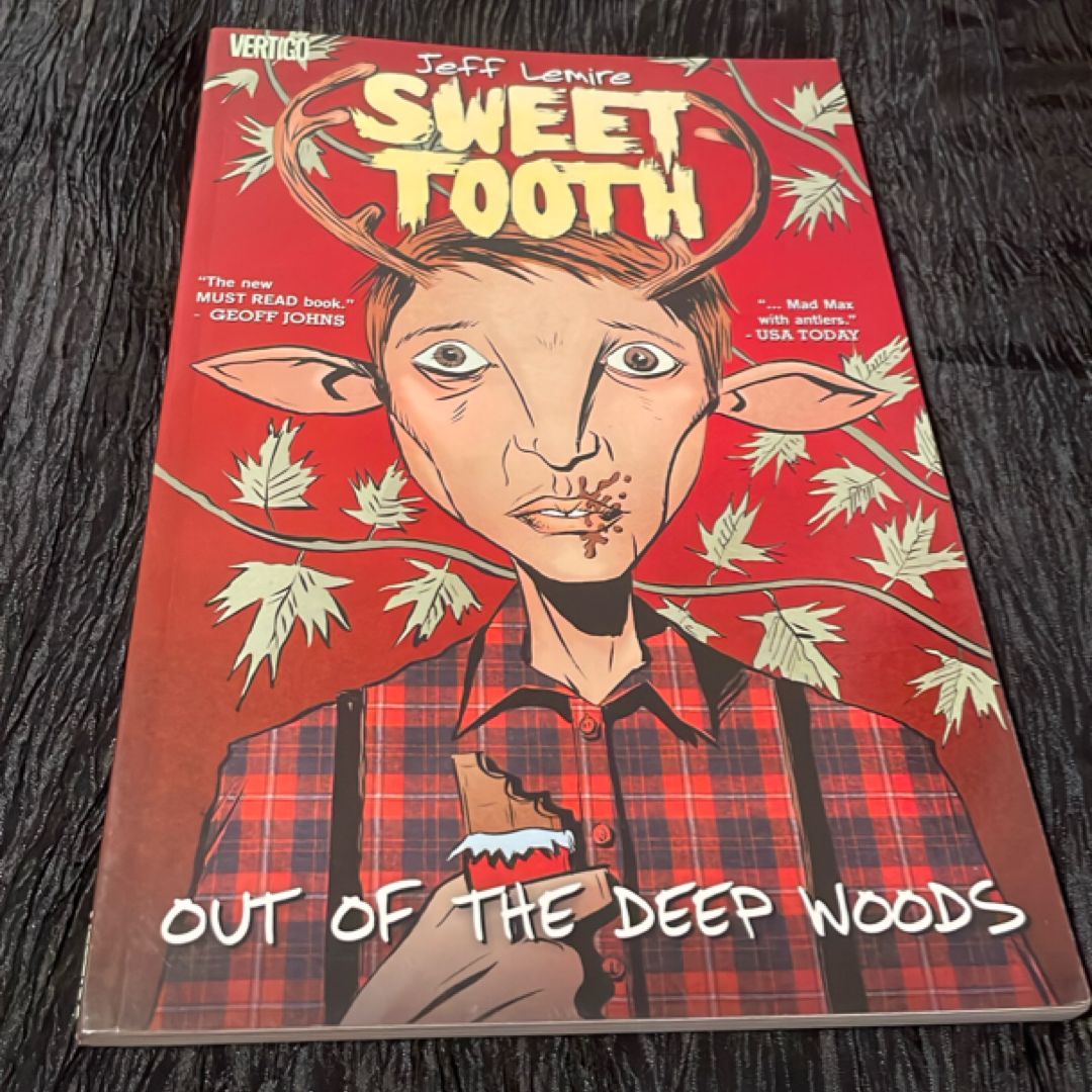 Out of the Deep Woods