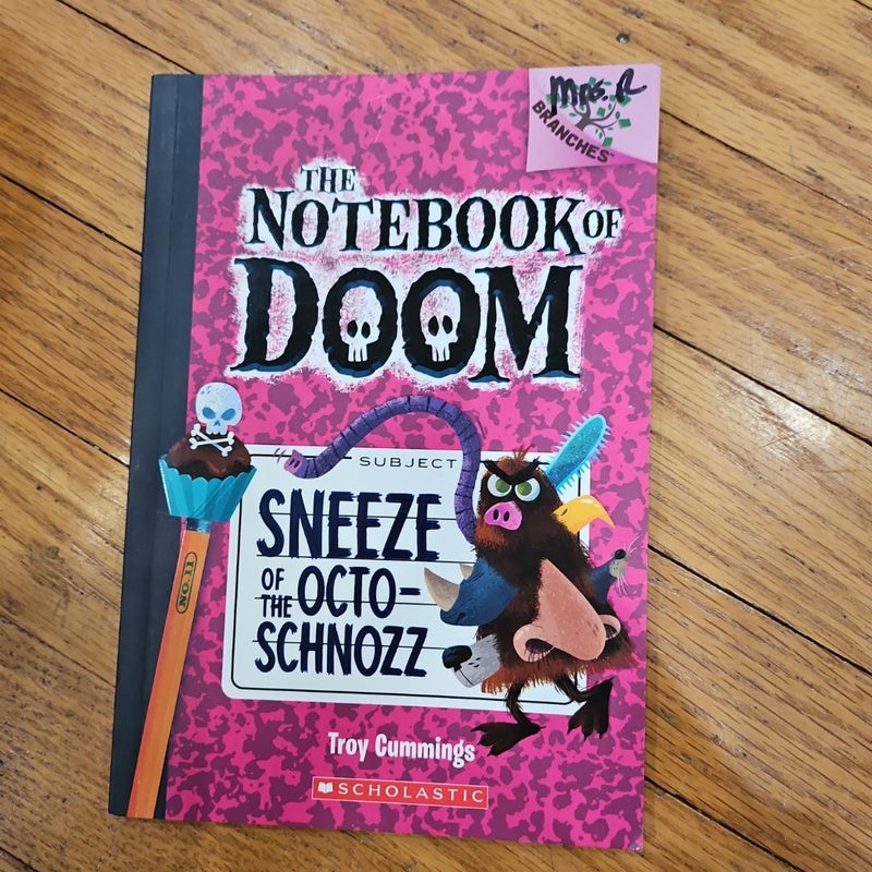 Sneeze of the Octo-Schnozz: a Branches Book (the Notebook of Doom #11)