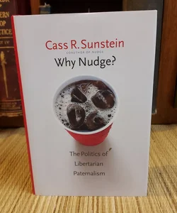 Why Nudge?