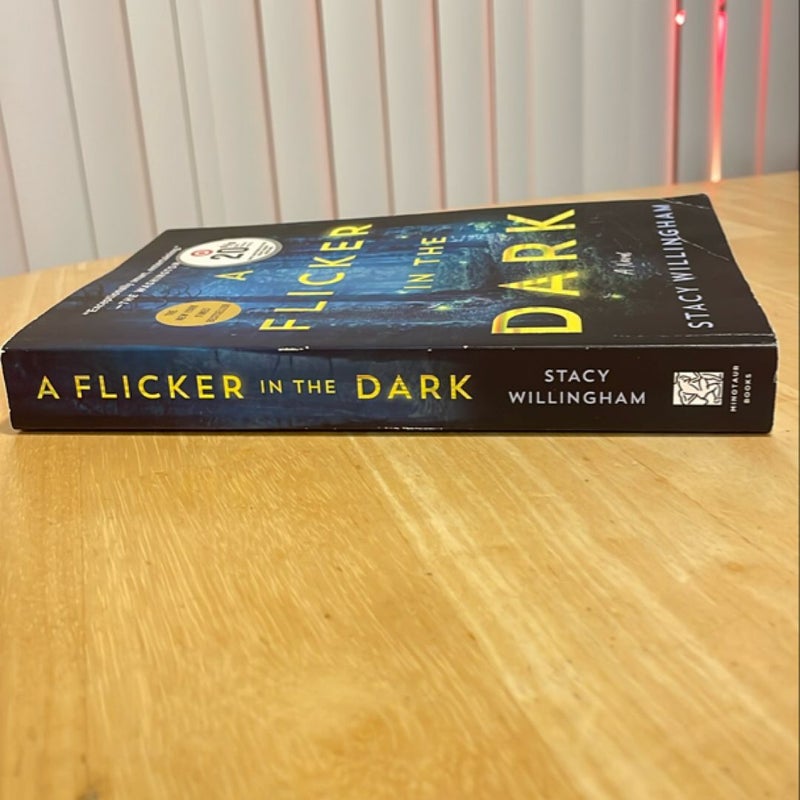 A Flicker in the Dark