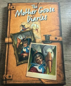 The Mother Goose Diaries