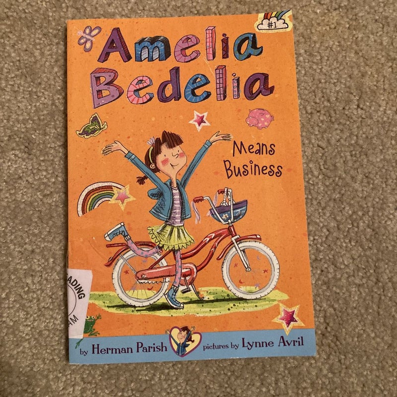 Amelia Bedelia Chapter Book #1: Amelia Bedelia Means Business