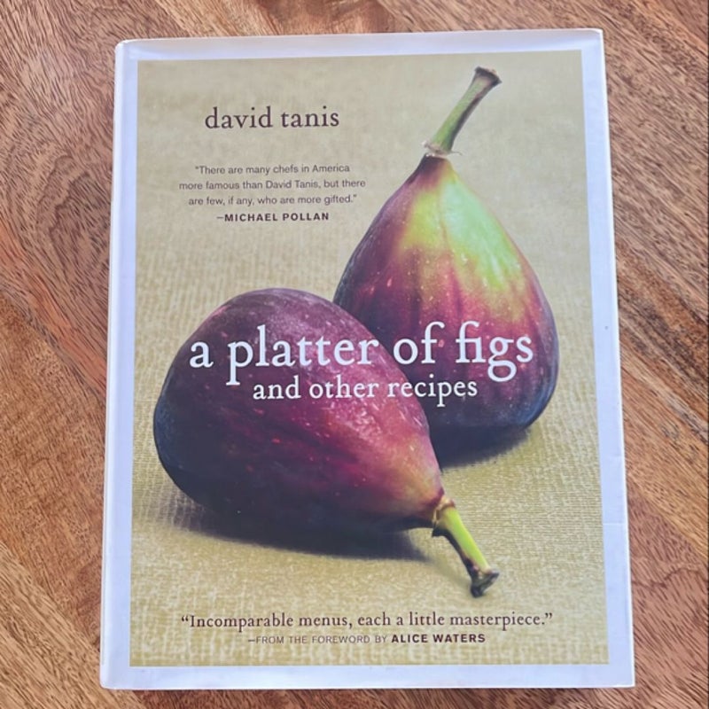 A Platter of Figs and Other Recipes