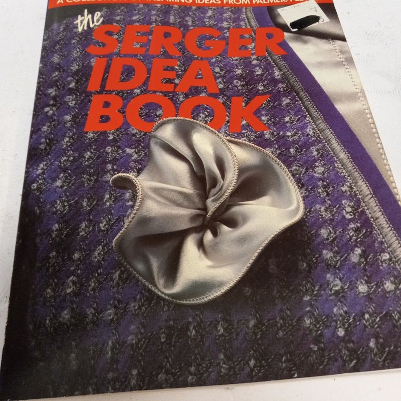 The Serger Idea Book