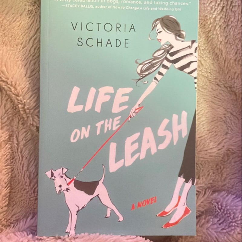 Life on the Leash *Signed Copy*