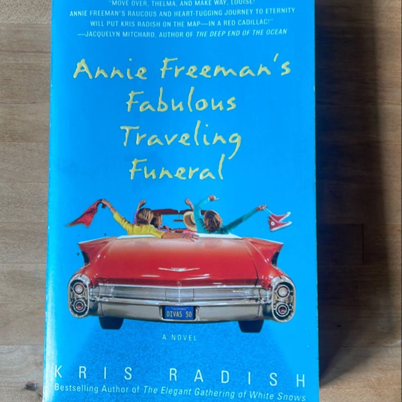 Annie Freeman's Fabulous Traveling Funeral