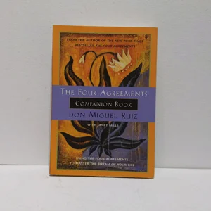 The Four Agreements Companion Book