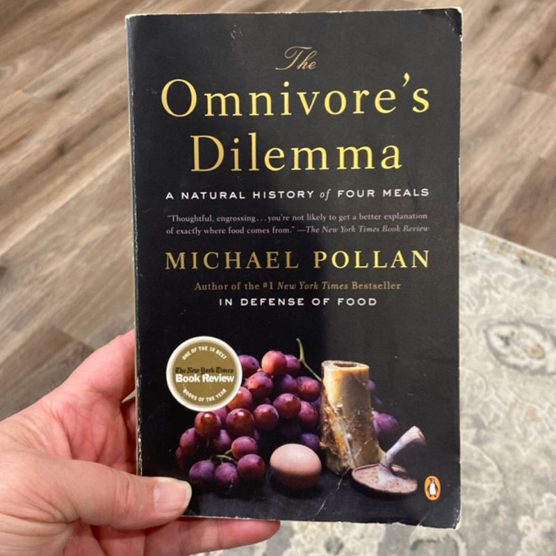 The Omnivore's Dilemma