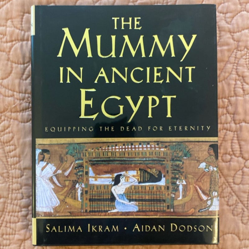 The Mummy in Ancient Egypt