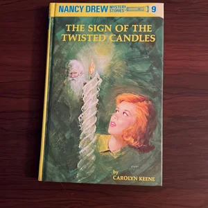 Nancy Drew 09: the Sign of the Twisted Candles