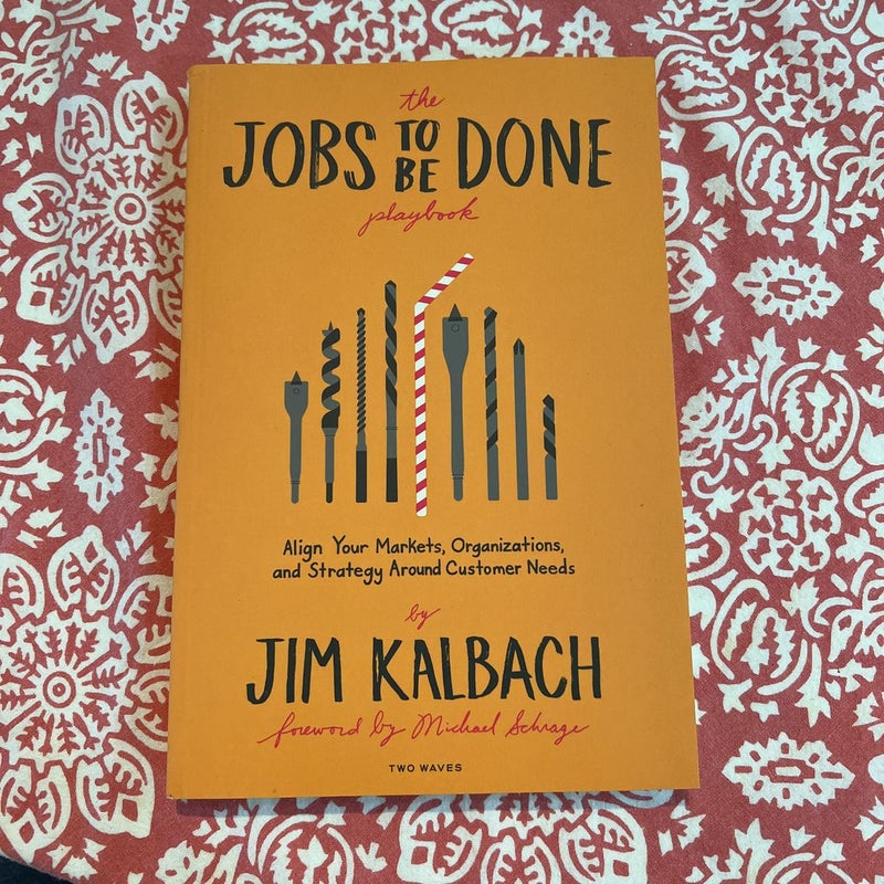 The Jobs to Be Done Playbook