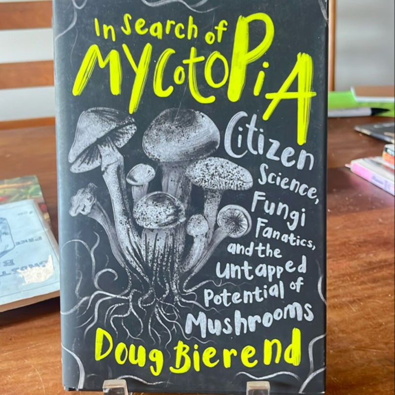 In Search of Mycotopia