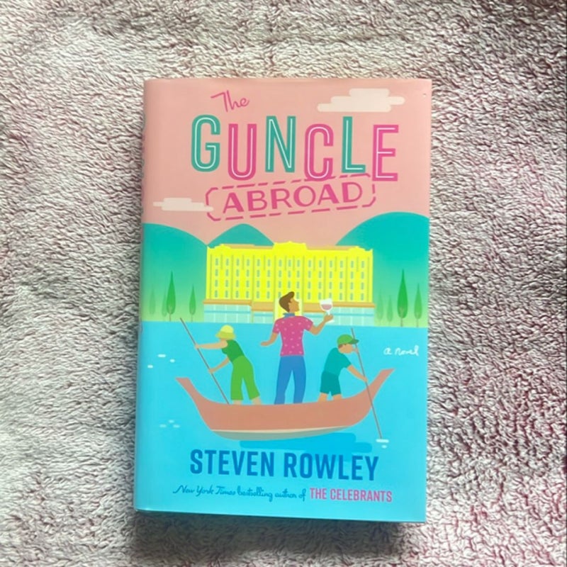 The Guncle Abroad