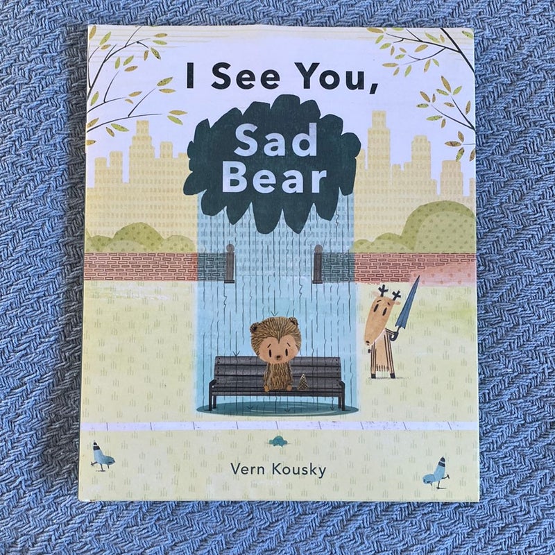 I See You, Sad Bear