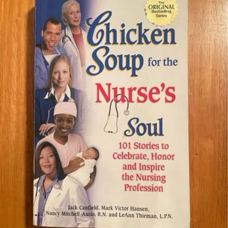 Chicken Soup for the Nurse's Soul