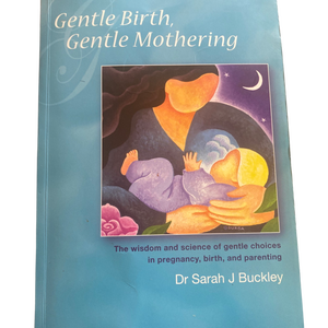 Gentle Birth, Gentle Mothering