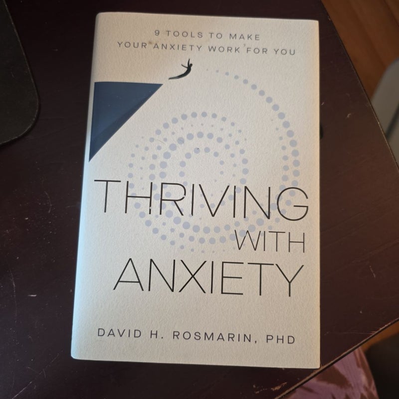 Thriving with Anxiety