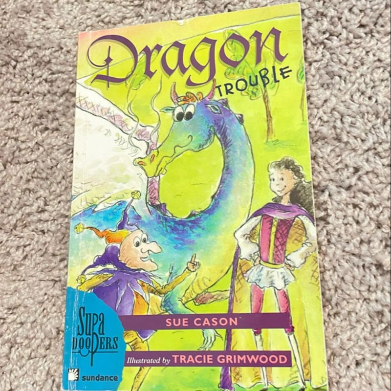 Dragon Trouble