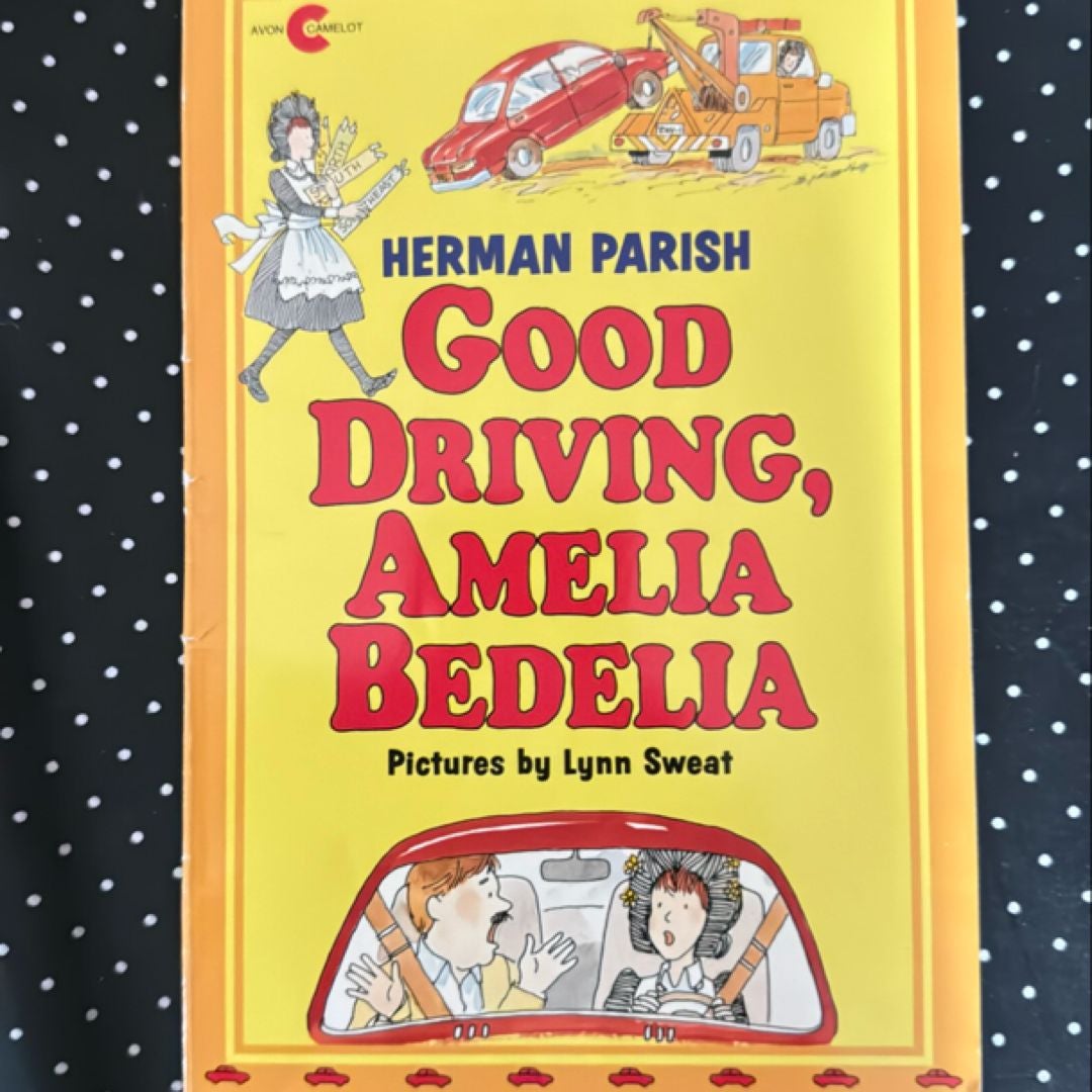 Good Driving, Amelia Bedelia