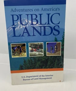Adventures on America's Public Lands