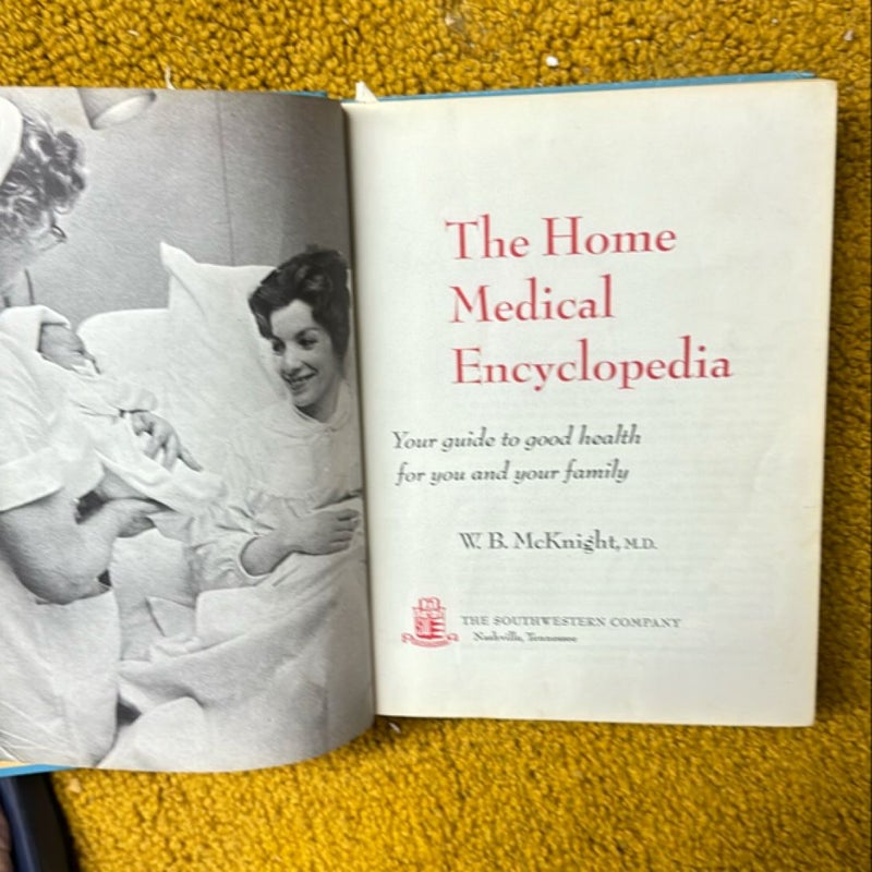 The Home Medical Encyclopedia of a Guide to Health