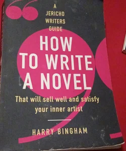 How to Write a Novel