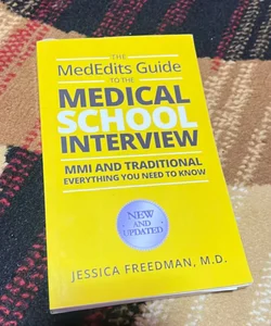The Mededits Guide to the Medical School Interview