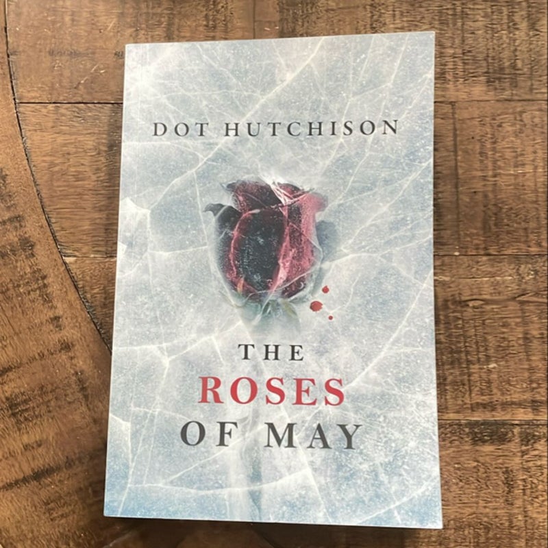 The Roses of May