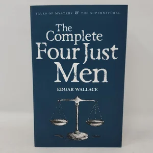 The Complete Four Just Men