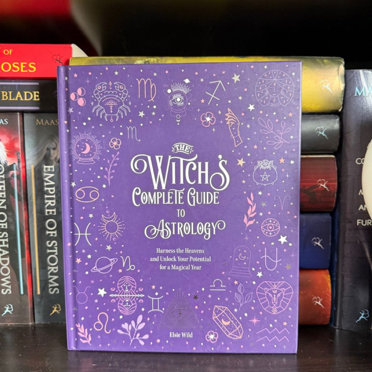 The Witch's Complete Guide to Astrology by Elsie Wild