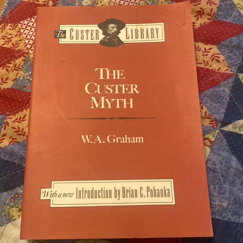 The Custer Myth