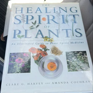 The Healing Spirit of Plants