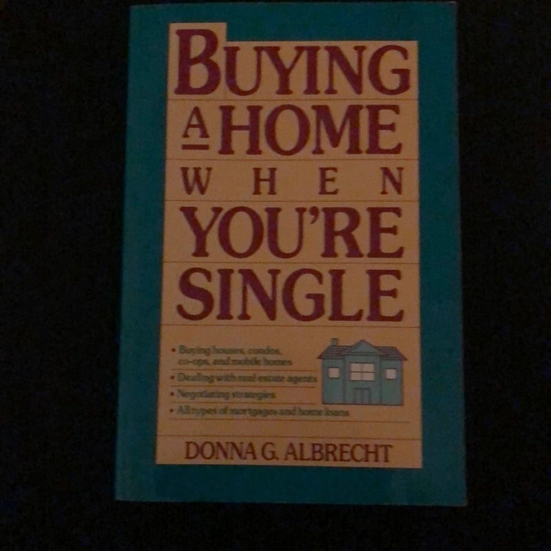 Buying a Home When You're Single