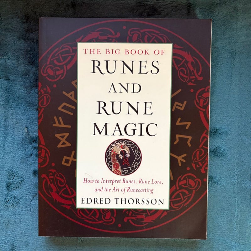 The Big Book of Runes and Rune Magic