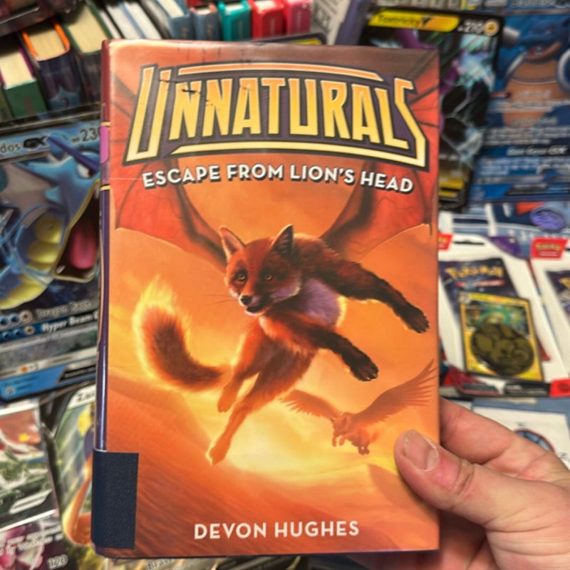 Unnaturals #2: Escape from Lion's Head