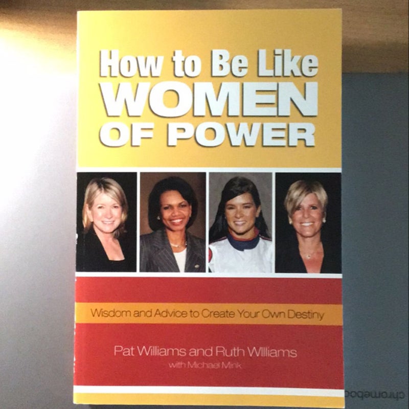 How to Be Like Women of Power