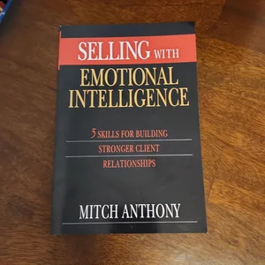 Selling with Emotional Intelligence