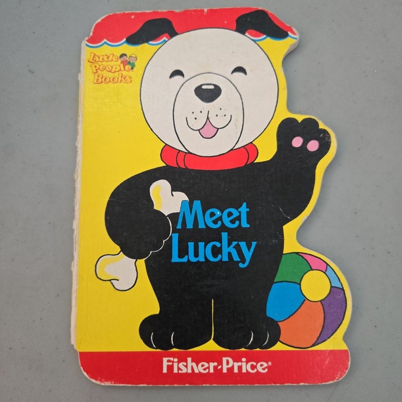 Fisher Price Meet Lucky