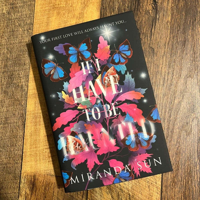 If I Have To Be Haunted (Fairyloot Edition)