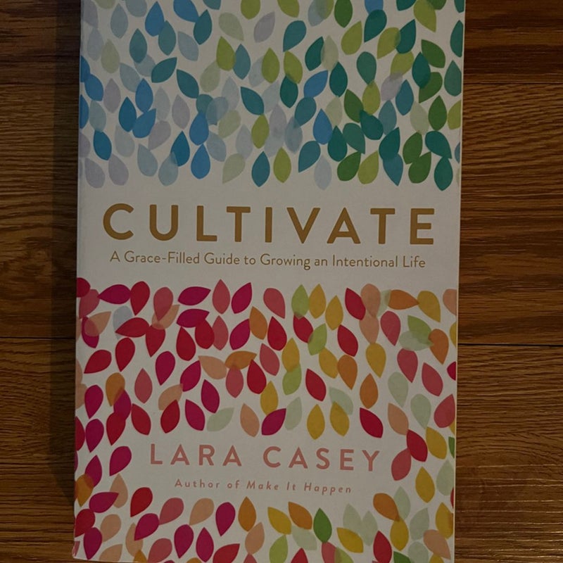 Cultivate