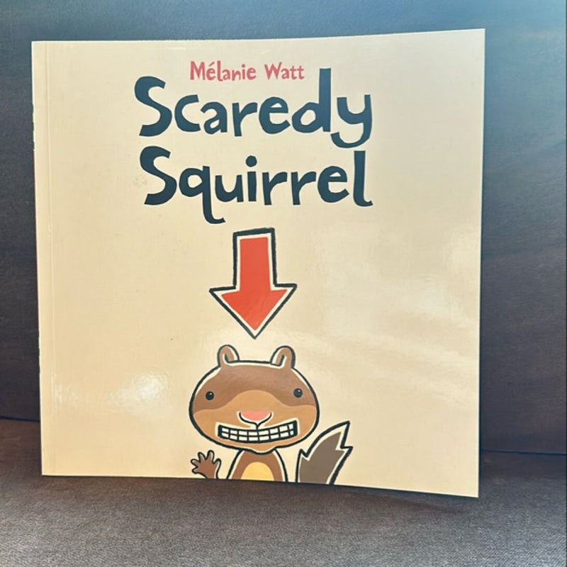 Scaredy Squirrel