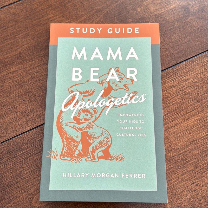 Mama Bear Apologetics Study Guide