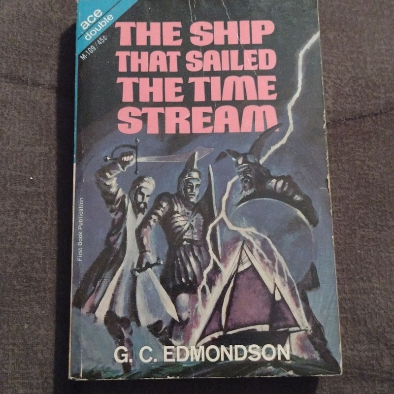 The Ship that Sailed the Time Stream/Stranger than You Think
