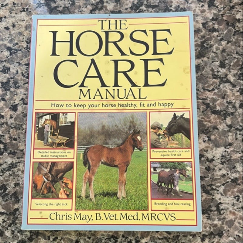 The Horse Care Manual