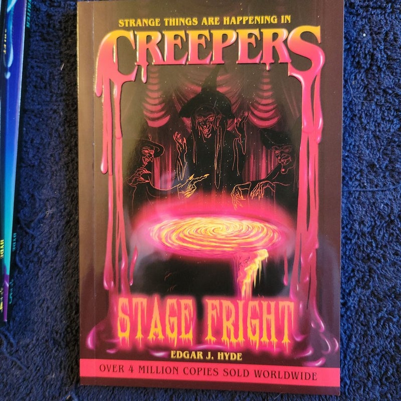 Creepers Stage Fright