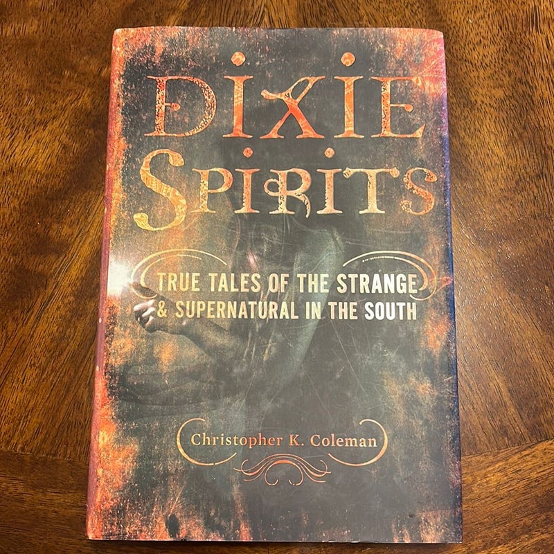 Dixie Spirits 
