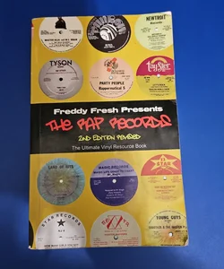 Freddy Fresh Presents The Rap Records (2nd Edition Revised)