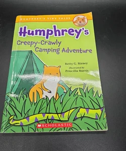 Humphrey's Creepy-Crawly Camping Adventure 